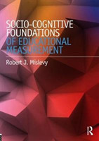 Sociocognitive Foundations of Educational Measurement