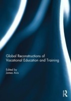 Global Reconstructions of Vocational Education and Training