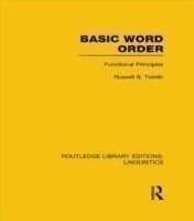 Basic Word Order (RLE Linguistics B: Grammar) Functional Principles