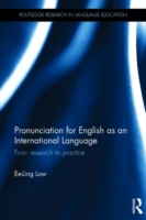 Pronunciation for English as an International Language From research to practice