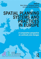 Spatial Planning Systems and Practices in Europe*