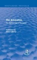 Arbitration (Routledge Revivals) The Epitrepontes of Menander