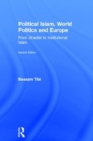 Political Islam, World Politics and Europe