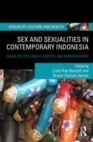 Sex and Sexualities in Contemporary Indonesia