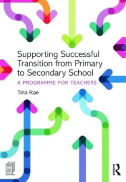 Supporting Successful Transition from Primary to Secondary School