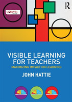 Visible Learning for Teachers