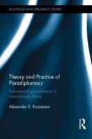 Theory and Practice of Paradiplomacy