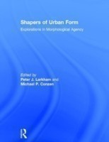Shapers of Urban Form