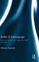 Arabic L2 Interlanguage Syntactic sequences, agreement and variation