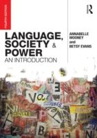 Language, Society and Power : An Introduction 4th Ed.