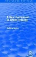 New Companion to Greek Tragedy (Routledge Revivals)