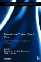 Towards Low Carbon Cities in China