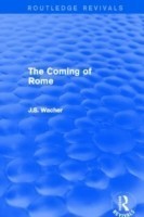 Coming of Rome (Routledge Revivals)