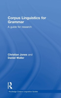 Corpus Linguistics for Grammar A guide for research