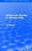 Aristocratic Society in Ancient Crete (Routledge Revivals)
