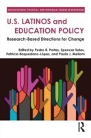 U.S. Latinos and Education Policy
