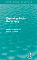 Exploring Social Geography (Routledge Revivals)