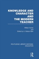 Knowledge and Character bound with The Modern Teacher(RLE Edu K)