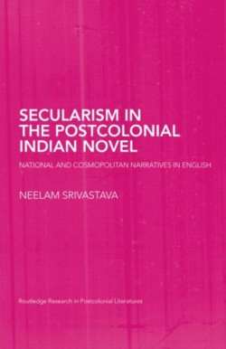 Secularism in the Postcolonial Indian Novel