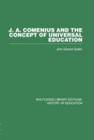 J A Comenius and the Concept of Universal Education