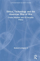 Ethics, Technology and the American Way of War