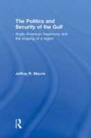 Politics and Security of the Gulf