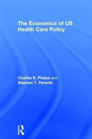 Economics of US Health Care Policy