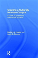 Creating a Culturally Inclusive Campus A Guide to Supporting International Students
