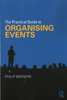 The Practical Guide to Organising Events*