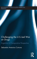 Challenging the U.S.-Led War on Drugs