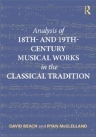 Analysis of 18th- and 19th-Century Musical Works in the Classical Tradition