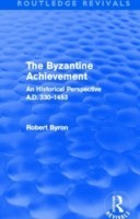 Byzantine Achievement (Routledge Revivals)