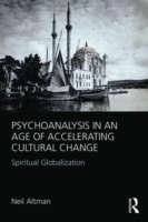 Psychoanalysis in an Age of Accelerating Cultural Change