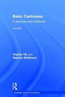 Basic Cantonese A Grammar and Workbook