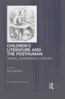 Children’s Literature and the Posthuman