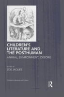 Children's Literature and the Posthuman