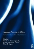 Language Planning in Africa The Cameroon, Sudan and Zimbabwe