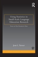 Using Statistics in Small-Scale Language Education Research Focus on Non-Parametric Data