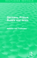 Germany, France, Russia and Islam (Routledge Revivals)