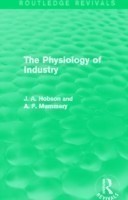 Physiology of Industry (Routledge Revivals)