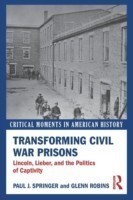 Transforming Civil War Prisons