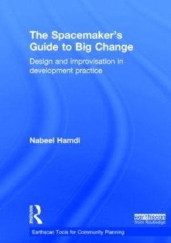 Spacemaker's Guide to Big Change