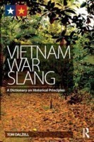 Vietnam War Slang A Dictionary on Historical Principles