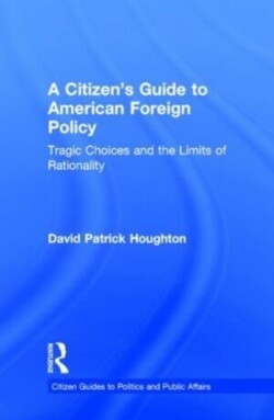 Citizen's Guide to American Foreign Policy