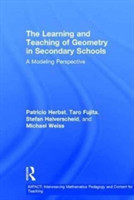 Learning and Teaching of Geometry in Secondary Schools