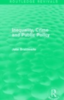 Inequality, Crime and Public Policy (Routledge Revivals)