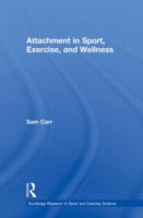 Attachment in Sport, Exercise and Wellness