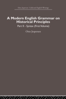 Modern English Grammar on Historical Principles Volume 2, Syntax (first volume)