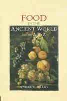 Food in the Ancient World from A to Z