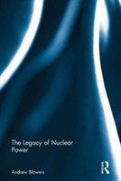 Legacy of Nuclear Power